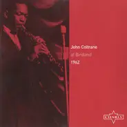 John Coltrane - Live At Birdland 1962