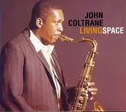 CD - John Coltrane - Living Space - Digipak