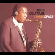 John Coltrane - Living Space