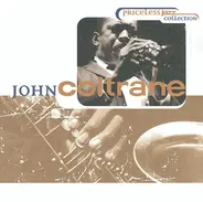 John Coltrane - Priceless Jazz Collection