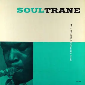 John Coltrane - Soultrane