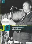 John Coltrane - The World According To John Coltrane