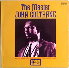 John Coltrane - The Master