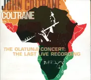 John Coltrane - The Olatunji Concert: The Last Live Recording