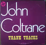 John Coltrane - Trane Tracks