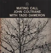 John Coltrane With Tadd Dameron - Mating Call