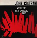 LP - John Coltrane With The Red Garland Trio - John Coltrane With The Red Garland Trio - + Inlay