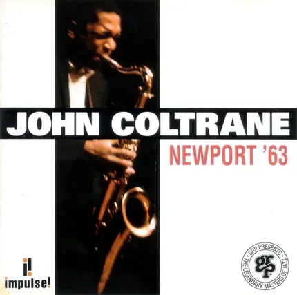 John Coltrane - Newport '63