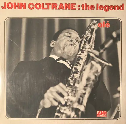 John Coltrane - John Coltrane : The Legend - Olé