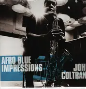 John Coltrane - Afro Blue Impressions