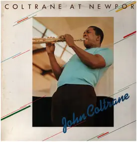 John Coltrane - Coltrane At Newport