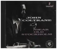 John Coltrane - Dear Old Stockholm