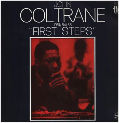 John Coltrane - First Steps