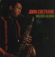 John Coltrane - Golden Album