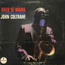 LP - John Coltrane - Kulu Sé Mama