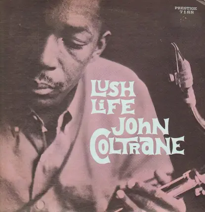 John Coltrane - Lush Life