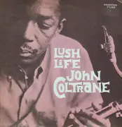 LP - John Coltrane - Lush Life - no OBI, inlay