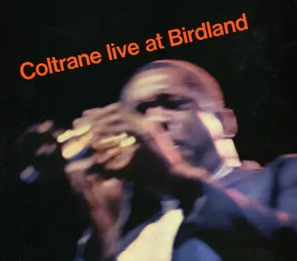 John Coltrane - Live at Birdland