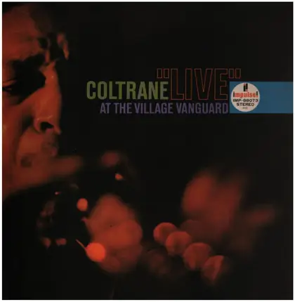 John Coltrane - Live at the Village Vanguard