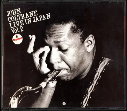 John Coltrane - Live In Japan Vol. 2
