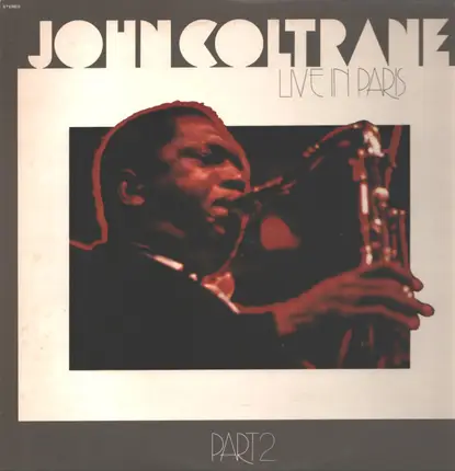 John Coltrane - Live In Paris Volume Two