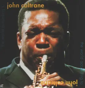 John Coltrane - The World According To John Coltrane