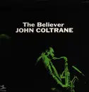 LP - John Coltrane - The Believer
