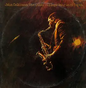 John Coltrane - The Other Village Vanguard Tapes