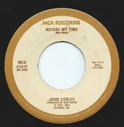 7inch Vinyl Single - John Conlee - Before My Time
