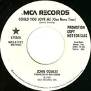 7inch Vinyl Single - John Conlee - Could You Love Me (One More Time)