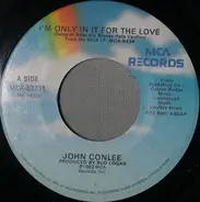 John Conlee - I'm Only In It For The Love / Lay Down Sally