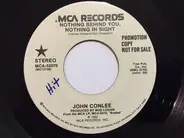 John Conlee - Nothing Behind You, Nothing In Sight