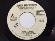 John Conlee - Nothing Behind You, Nothing In Sight