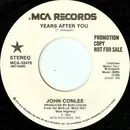 7inch Vinyl Single - John Conlee - Years After You