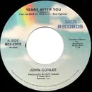 7inch Vinyl Single - John Conlee - Years After You