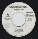 7inch Vinyl Single - John Conlee - Before My Time