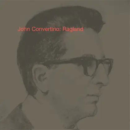 John Convertino - Ragland