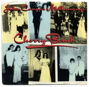 John Mellencamp - Cherry Bomb