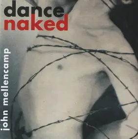 John Mellencamp - Dance Naked