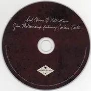 CD - John Cougar Mellencamp Featuring Carlene Carter - Sad Clowns & Hillbillies - Digisleeve