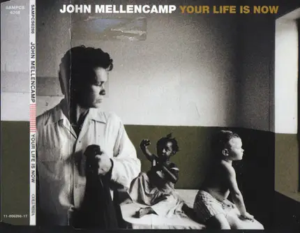 John Cougar Mellencamp - Your Life Is Now