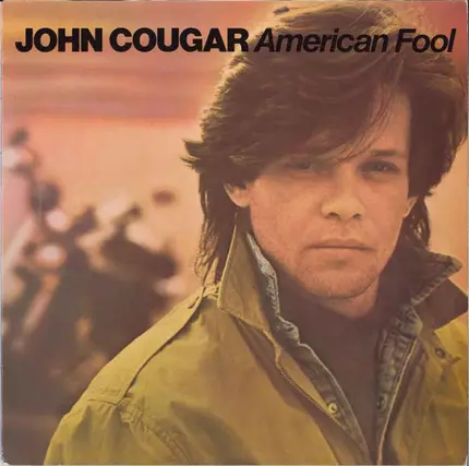 John Cougar Mellencamp - American Fool