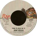 7inch Vinyl Single - John Cougar Mellencamp - Hand To Hold On To