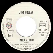 7inch Vinyl Single - John Cougar Mellencamp - I Need A Lover
