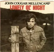 John Cougar Mellencamp - Lonely Ol' Night