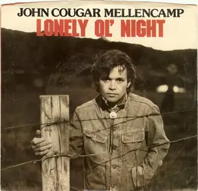 John Mellencamp - Lonely Ol' Night