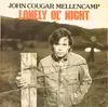 7inch Vinyl Single - John Cougar Mellencamp - Lonely Ol' Night