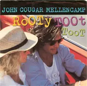 7inch Vinyl Single - John Cougar Mellencamp - Rooty Toot Toot