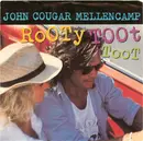 7inch Vinyl Single - John Cougar Mellencamp - Rooty Toot Toot