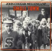 John Mellencamp - Small Town